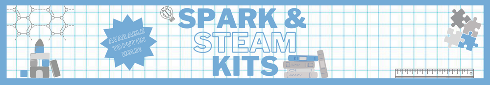 SPARK & STEAM Kits