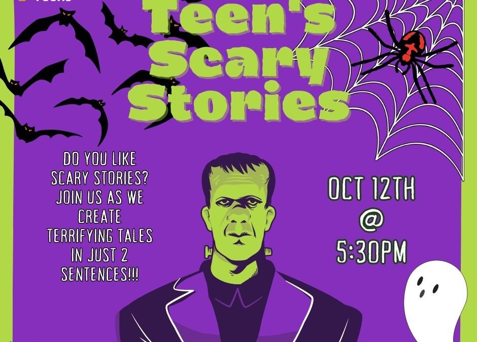 Teen’s Scary Stories