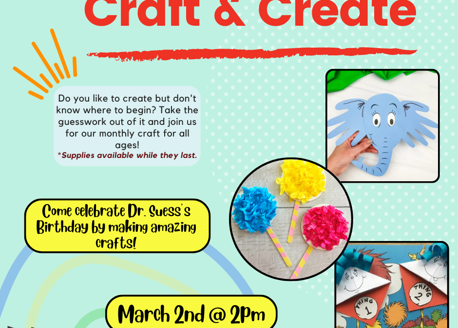 Craft & Create: Dr. Suess’s Birthday