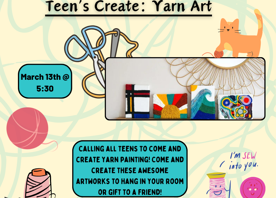Teens Create: Yarn Art