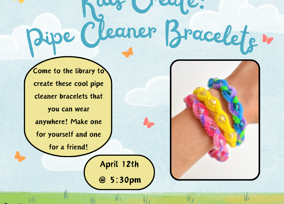 Kid’s Create: Pipe Cleaner Bracelets
